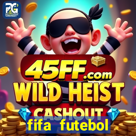fifa futebol dinheiro infinito